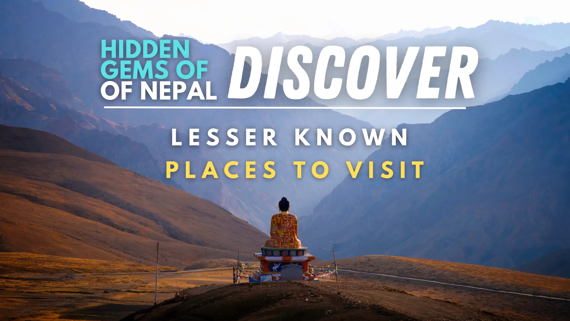 Hidden Gems of Nepal Uncovering LesserKnown Places to Visit Hidden Gems of Nepal Uncovering Lesser-Known Places to Visit