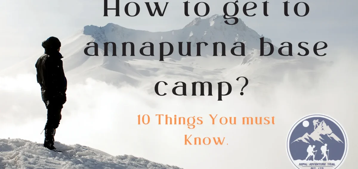 how-to-get-to-annapurna-base-camp?