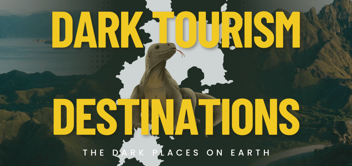 dark tourism destinations